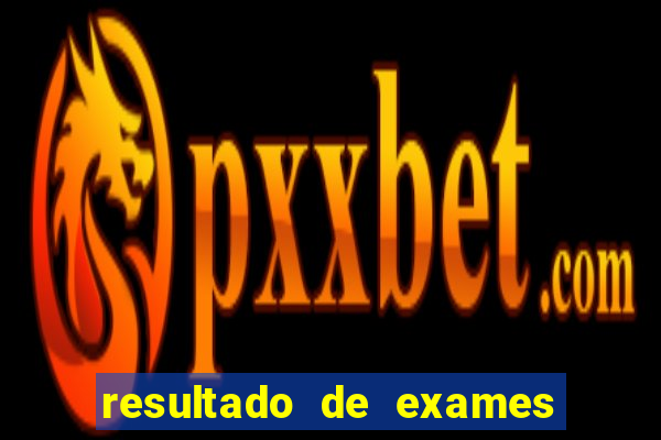 resultado de exames unimed porto alegre